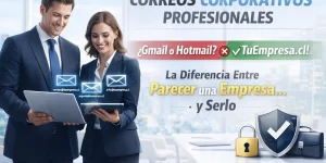 Correos Corporativos Profesionales: La Diferencia Entre Parecer una Empresa… y Serlo